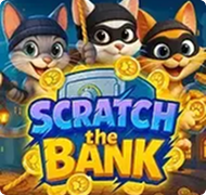 Scratch the Bank Scratch the Bank